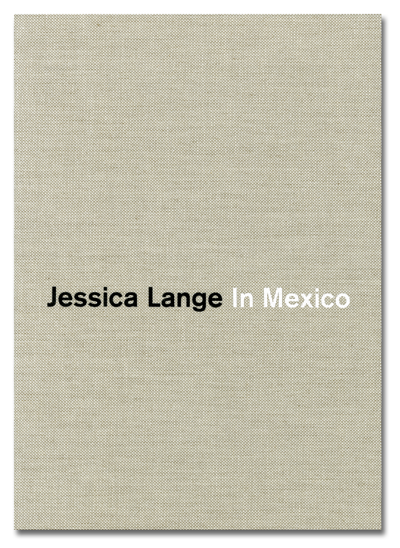 Jessica Lange - In Mexico - RM - Rose Gallery - Howard Greenberg Gallery - 2018