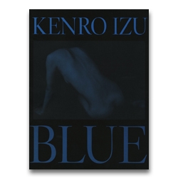 Kenro Izu - Blue - Howard Greenberg Gallery - 2004