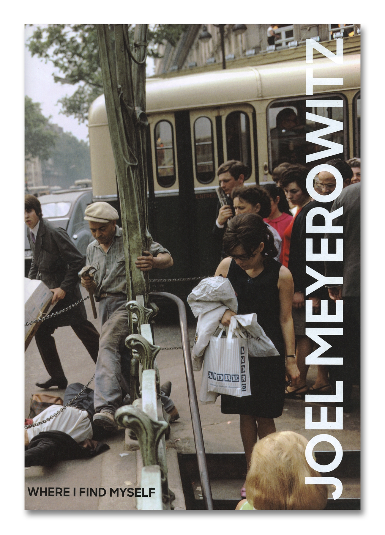 Joel Meyerowitz - Howard Greenberg Gallery - Laurence King - 2018